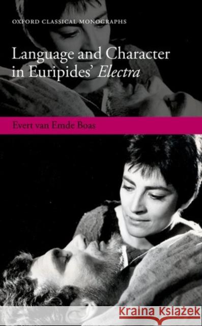 Language and Character in Euripides' Electra Evert Va 9780198793601