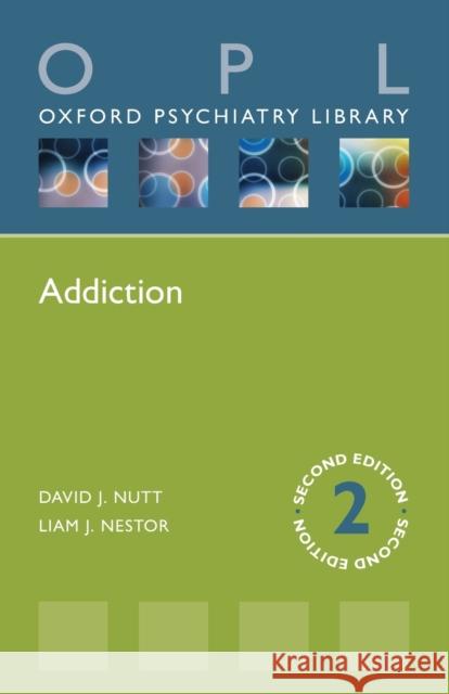 Addiction Nutt, David J. 9780198797746