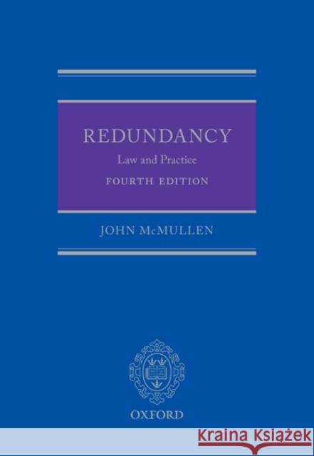 Redundancy: Law and Practice McMullen, John 9780198798484