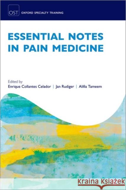 Essential Notes in Pain Medicine  9780198799443 Oxford University Press