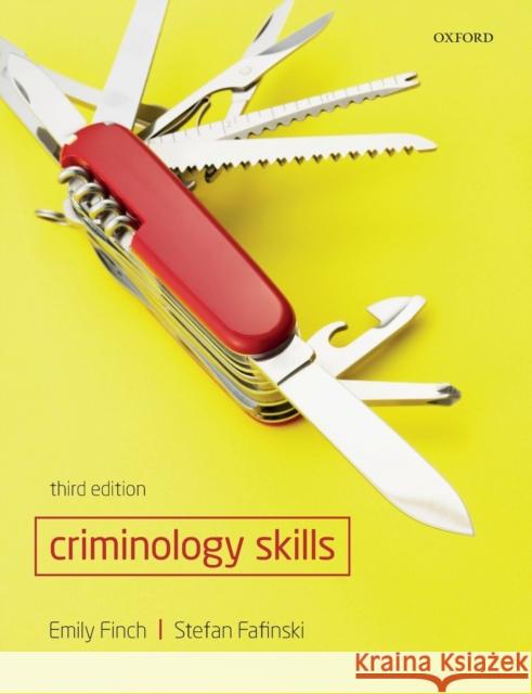 Criminology Skills Emily Finch Stefan Fafinski 9780198799818