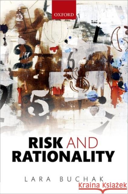 Risk and Rationality Lara Buchak 9780198801283