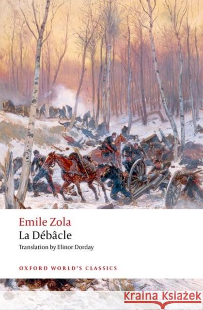 La Debacle: (reissue) Emile Zola 9780198801894 Oxford University Press