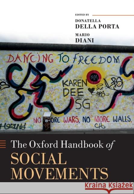 The Oxford Handbook of Social Movements Donatella Dell Mario Diani 9780198803126 Oxford University Press, USA