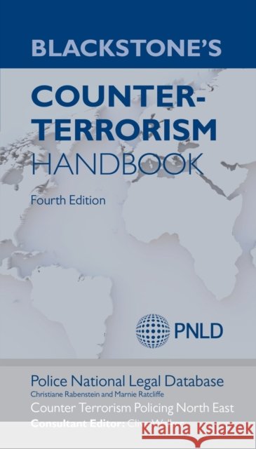 Blackstone's Counter-Terrorism Handbook Ratcliffe, Marnie 9780198804482