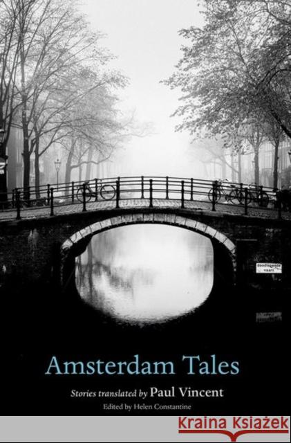 Amsterdam Tales Helen Constantine Paul Vincent 9780198806493