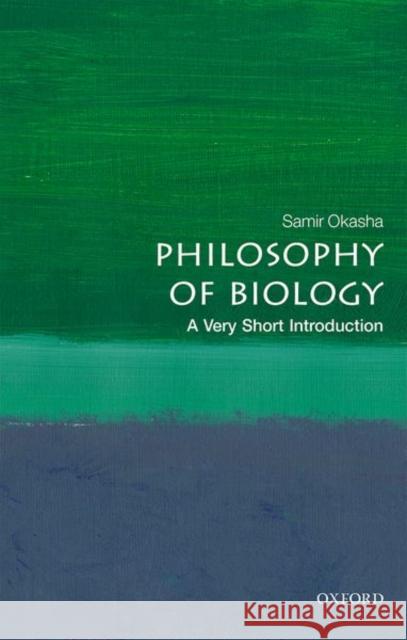 Philosophy of Biology: A Very Short Introduction Samir Okasha 9780198806998 Oxford University Press