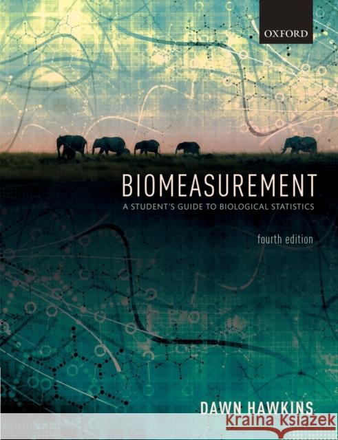 Biomeasurement Hawkins, Dawn 9780198807483