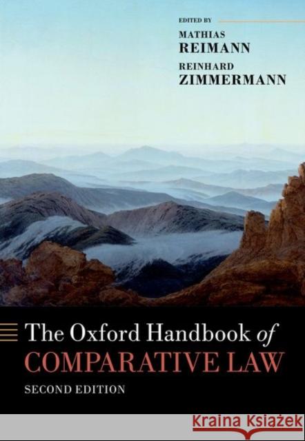 The Oxford Handbook of Comparative Law Mathias Reimann Reinhard Zimmermann 9780198810230