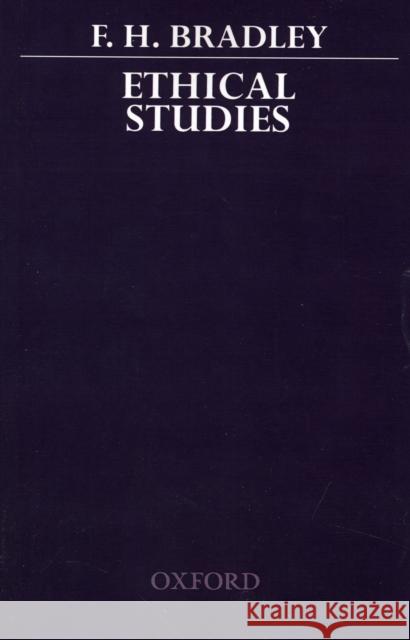 Ethical Studies  Bradley 9780198810391 0