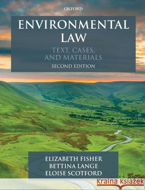 Environmental Law: Text, Cases & Materials Fisher, Elizabeth 9780198811077
