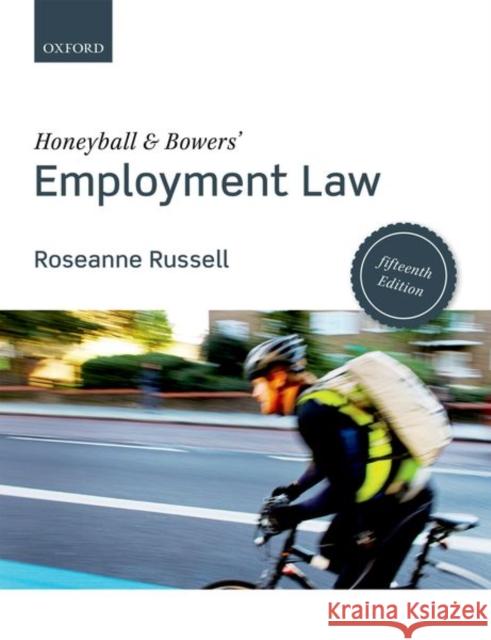 Honeyball & Bowers' Employment Law Roseanne Russell 9780198812012