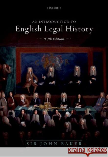 Introduction to English Legal History John Baker 9780198812616 Oxford University Press, USA