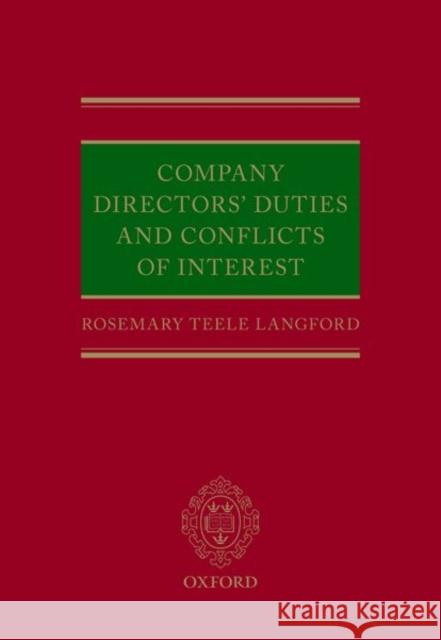 Company Directors' Duties and Conflicts of Interest Rosemary Teele Langford 9780198813668 Oxford University Press, USA