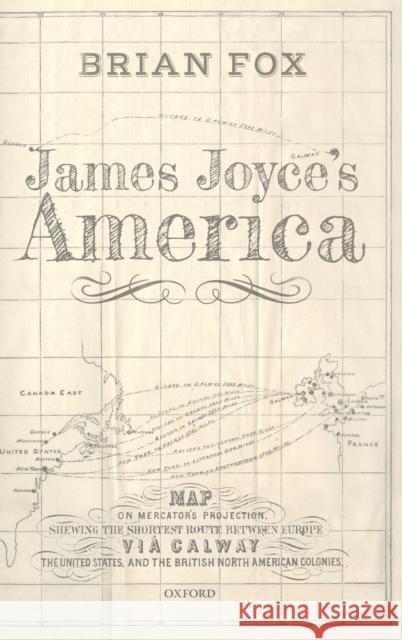 James Joyce's America Brian Fox (Senior Assistant Professor, G   9780198814023