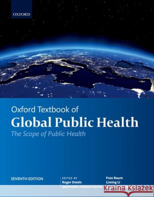 Oxford Textbook of Global Public Health Roger Detels Quarraisha Abdoo Fran Baum 9780198816805 Oxford University Press, USA