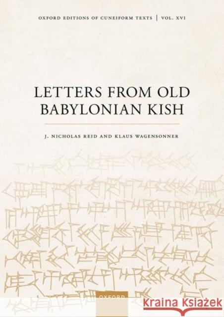 Letters from Old Babylonian Kish Wagensonner  9780198817581 Oxford University Press