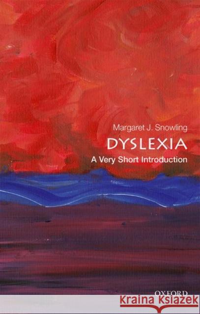 Dyslexia: A Very Short Introduction Margaret J. Snowling 9780198818304 Oxford University Press