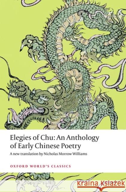 Elegies of Chu Nicholas Williams 9780198818311