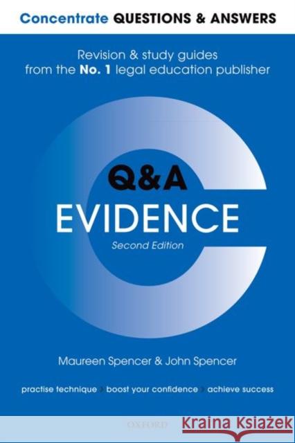 Concentrate Questions and Answers Evidence: Law Q&A Revision and Study Guide Maureen Spencer John Spencer 9780198819905 Oxford University Press, USA