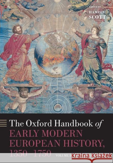 The Oxford Handbook of Early Modern European History, 1350-1750: Volume II: Cultures and Power Scott, Hamish 9780198820574 Oxford University Press, USA