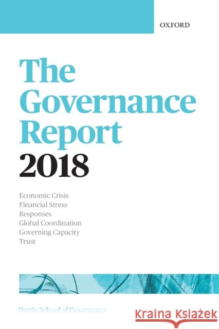 The Governance Report 2018 The Hertie School of Governance 9780198821496 Oxford University Press, USA