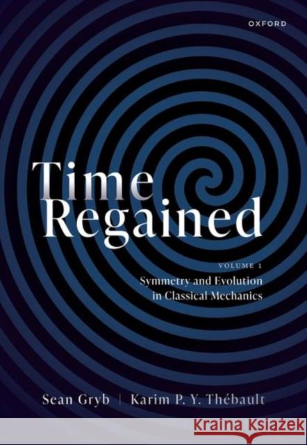 Time Regained Thebault  9780198822066 OUP OXFORD