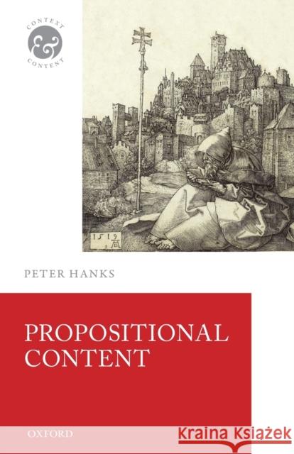 Propositional Content Peter Hanks 9780198822714