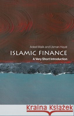 Islamic Finance: A Very Short Introduction Adeel Malik Usman Hayat 9780198823537 Oxford University Press, USA