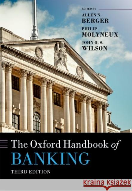 The Oxford Handbook of Banking Berger, Allen N. 9780198824633 Oxford University Press, USA