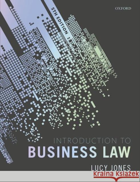 Introduction to Business Law Lucy Jones 9780198824886