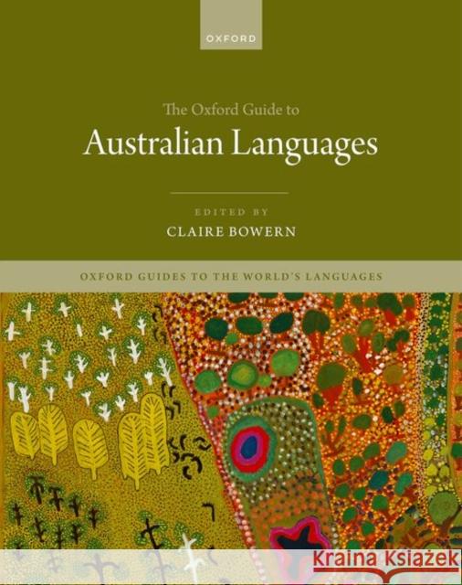 The Oxford Guide to Australian Languages  9780198824978 Oxford University Press