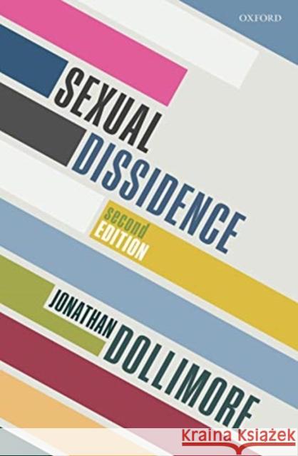Sexual Dissidence Jonathan Dollimore   9780198827061 
