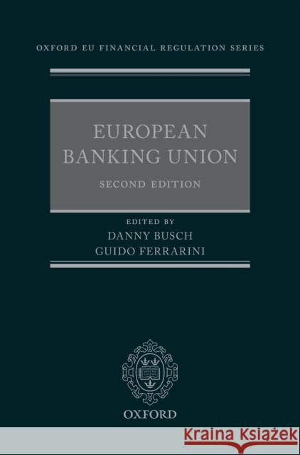 European Banking Union Busch, Danny 9780198827511