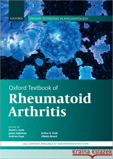 Oxford Textbook of Rheumatoid Arthritis David L. Scott James Galloway Andrew Cope 9780198831433