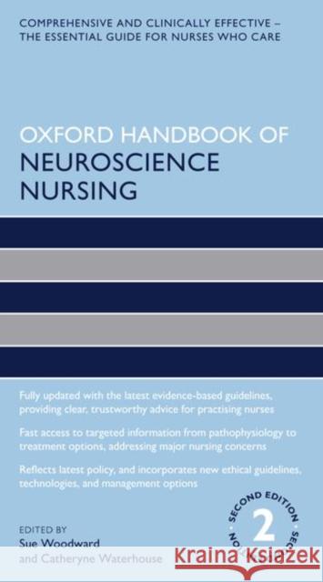 Oxford Handbook of Neuroscience Nursing Sue Woodward 9780198831570 Oxford University Press, USA