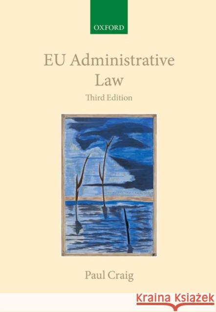 Eu Administrative Law Paul Craig 9780198831648