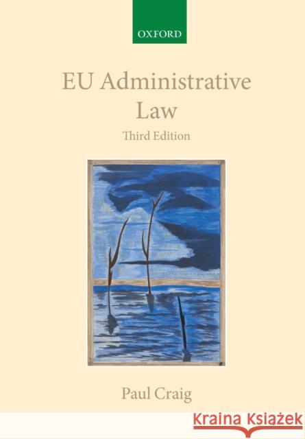 Eu Administrative Law Craig, Paul 9780198831655