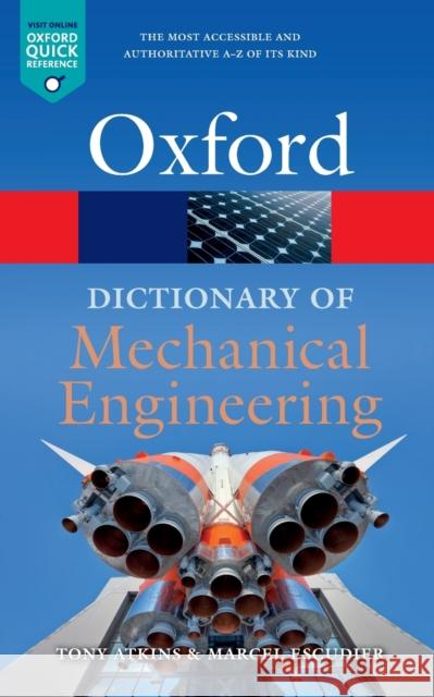 A Dictionary of Mechanical Engineering Marcel Escudier (Emeritus Professor, Dep Tony Atkins (Emeritus Professor, School   9780198832102 Oxford University Press