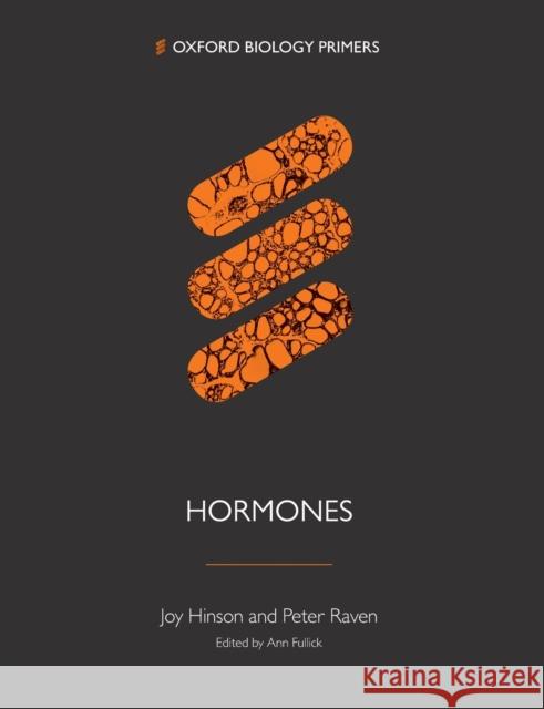 Hormones Peter (Formerly University College London) Raven 9780198832829 Oxford University Press