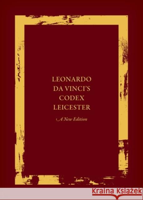 Leonardo Da Vinci's Codex Leicester: A New Edition Set Laurenza, Domenico 9780198832867 Oxford University Press, USA