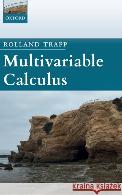Multivariable Calculus Rolland Trapp 9780198835172 Oxford University Press, USA