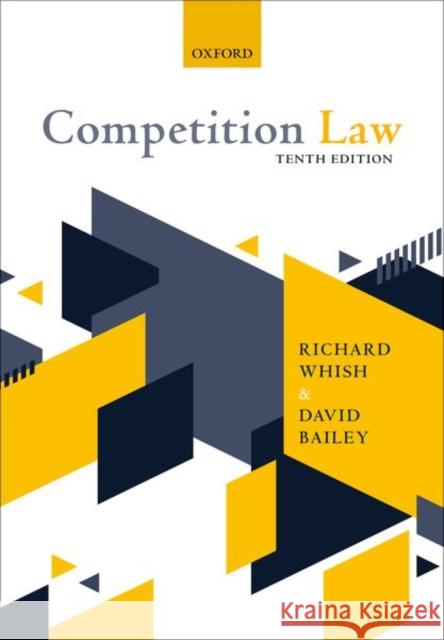 Competition Law Richard Whish (Emeritus Professor, King' David Bailey (Barrister, Brick Court Cha  9780198836322