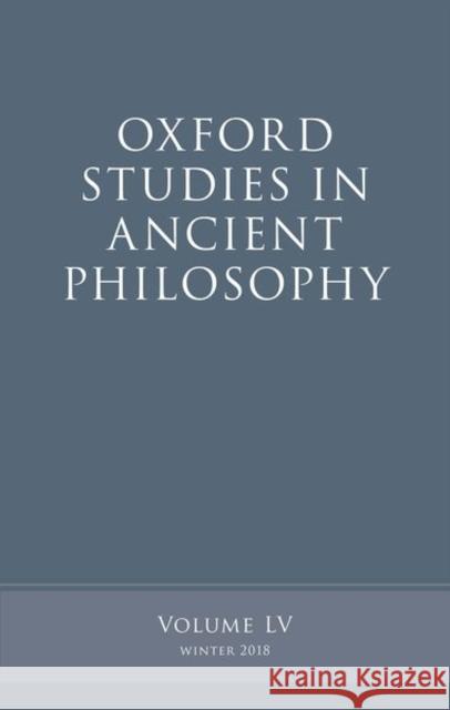 Oxford Studies in Ancient Philosophy, Volume 55 Victor Caston (Professor of Philosophy a   9780198836339 Oxford University Press