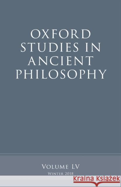 Oxford Studies in Ancient Philosophy, Volume 55 Victor Caston (Professor of Philosophy a   9780198836346 Oxford University Press