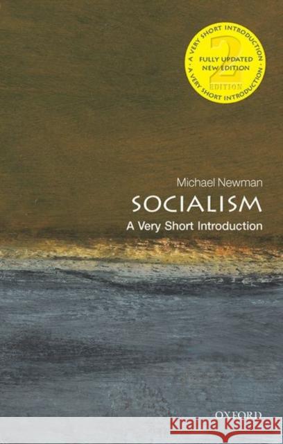 Socialism: A Very Short Introduction Michael Newman 9780198836421