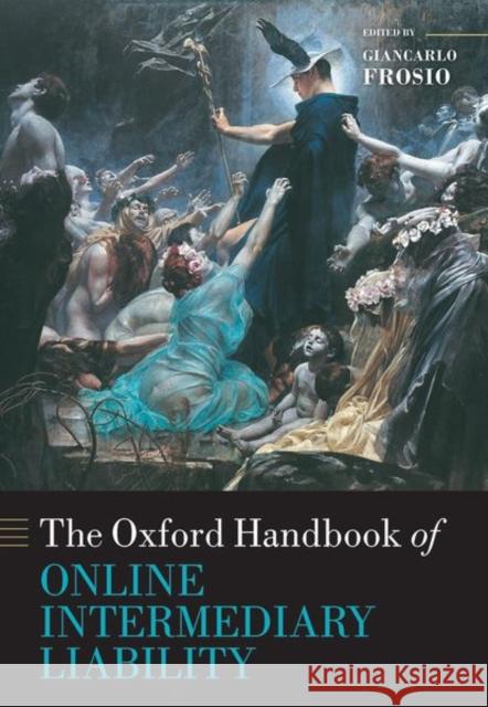 Oxford Handbook of Online Intermediary Liability Oxford Editor   9780198837138 