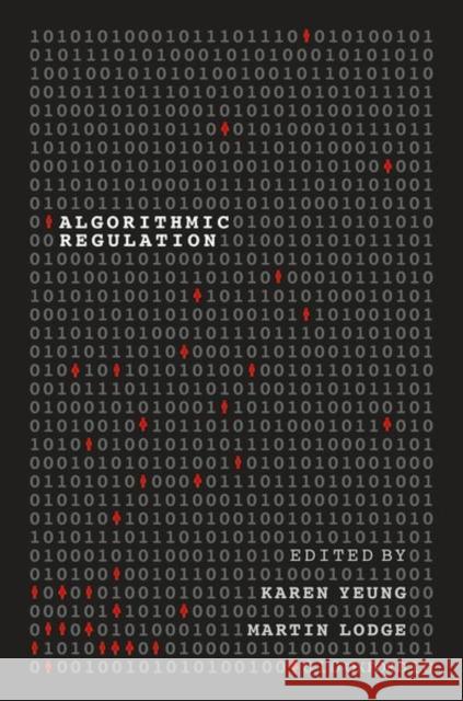 Algorithmic Regulation Karen Yeung Martin Lodge 9780198838494 Oxford University Press, USA