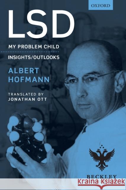 LSD: My Problem Child Albert Hofmann 9780198840206