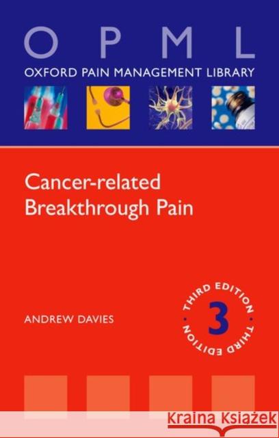 Cancer-Related Breakthrough Pain Andrew Davies 9780198840480